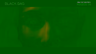 Universal Pictures BLACK BAG Loyalty 30 Only In Theatres March 14 Ad Commercial Brand Imagery Photoshoot 2