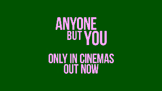 Sony Pictures Anyone But You L2 6 Only In Cinemas Out Now Ad Commercial Brand Imagery Photoshoot 2