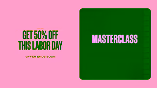 MasterClass.com Save 50 on MasterClass this Labor Dayyour key to boosting hobbies passions skills and more Ad Commercial Brand Imagery Photoshoot 0