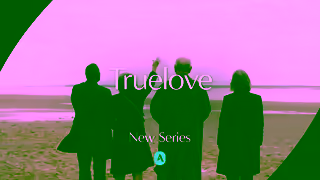 AcornTV Truelove Trailer Stream Now On Acorn TV Ad Commercial Brand Imagery Photoshoot 2