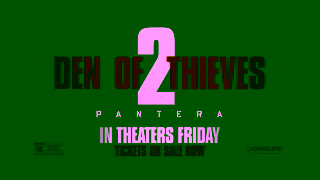 Lionsgate Movies DEN OF THIEVES 2 PANTERA 2025 WORTH THE WAIT BUMPER FRIDAY Gerard Butler OShea Jackson Jr Ad Commercial Brand Imagery Photoshoot 2