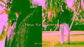 Abercrombie & Fitch New for Summer Ad Commercial Brand Imagery Photoshoot 0