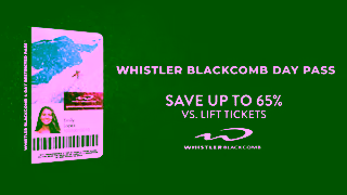 Whistler Blackcomb Ski and ride throughout the season from 97 CADday with a 110 with a Whistler Blackcomb Day Pass Ad Commercial Brand Imagery Photoshoot 2