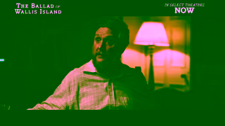 Universal Pictures THE BALLAD OF WALLIS ISLAND Now Playing In Select Theatres Ad Commercial Brand Imagery Photoshoot 1