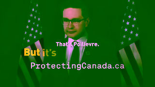 Protecting Canada Poilievre would sell out Canada No wonder Trump endorsed him Ad Commercial Brand Imagery Photoshoot 2