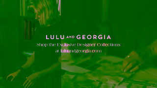 LULU and GEORGIA Lulu and Georgia Designer Collaborations Ad Commercial Brand Imagery Photoshoot 2