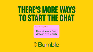 Bumble There are more ways to start the chat Skip to the fun part with Opening Moves Ad Commercial Brand Imagery Photoshoot 2