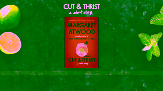 Amazon Publishing Cut and Thirst A Short Story by Margaret Atwood Ad Commercial Brand Imagery Photoshoot 2