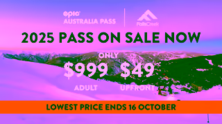EpicPass.com Hurry 2025 Epic Australia Pass Prices Rise 16 Oct Falls Creek 06 Ad Commercial Brand Imagery Photoshoot 2
