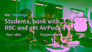 RBC Royal Bank Students bank with RBC and get AirPods 4 Ad Commercial Brand Imagery Photoshoot 2