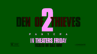 Lionsgate Movies DEN OF THIEVES 2 PANTERA 2025 TWIST BUMPER FRIDAY Gerard Butler OShea Jackson Jr Ad Commercial Brand Imagery Photoshoot 2