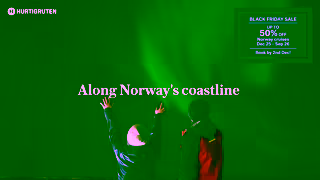 Hurtigruten UK Black Friday 15 Secs Ad Commercial Brand Imagery Photoshoot 1