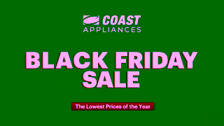 Coast Appliances Free Delivery Save An Extra 5 and Do Not Pay Until 2026 Black Friday Sale Coast Appliances Ad Commercial Brand Imagery Photoshoot 0