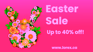 Lorex Technology Easter Sale CA Ad Commercial Brand Imagery Photoshoot 2