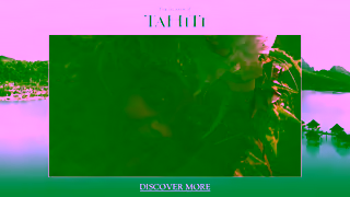 Tahiti Tourism Tourism TahitiBurst 2 NonSkip 15s Desktop Mobile CTA Ad Commercial Brand Imagery Photoshoot 2