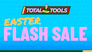 Total Tools EASTER FLASH SALE EXTENDED ONLINE ONLY Ad Commercial Brand Imagery Photoshoot 0
