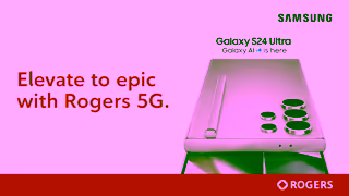 Rogers Canada 2024 RCW RWI EN Samsung NPI S24 Launch 840 BillCredit 16x9 Jan 31 2024 10s Ad Commercial Brand Imagery Photoshoot 1