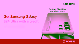 Rogers Canada 2024 RCW RWI EN Samsung NPI S24 Launch 840 BillCredit 16x9 Jan 31 2024 10s Ad Commercial Brand Imagery Photoshoot 2