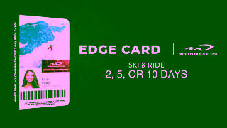 Whistler Blackcomb Ski and ride from 83day with an EDGE Card Get 2 5 or 10 discounted days to use this season Ad Commercial Brand Imagery Photoshoot 2