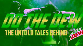 Mountain Dew Do The Dew The Untold Tales Behind Mountain Dew  Official Trailer Ad Commercial Brand Imagery Photoshoot 2