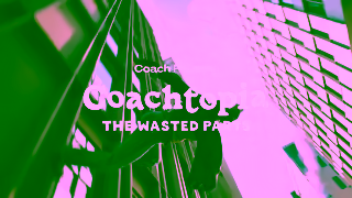 Coachtopia The Wasted Parts Ad Commercial Brand Imagery Photoshoot 0