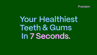 Proclaim Oral Care Meet Proclaim Your Healthiest Teeth Gums in 7 Seconds Ad Commercial Brand Imagery Photoshoot 0